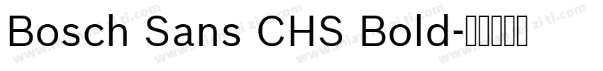 Bosch Sans CHS Bold字体转换